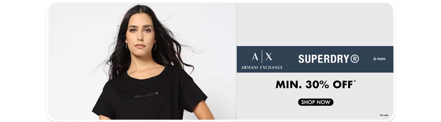 Minimum thirty percent off on Armani Exchange and Superdry and more. Shop the sale.